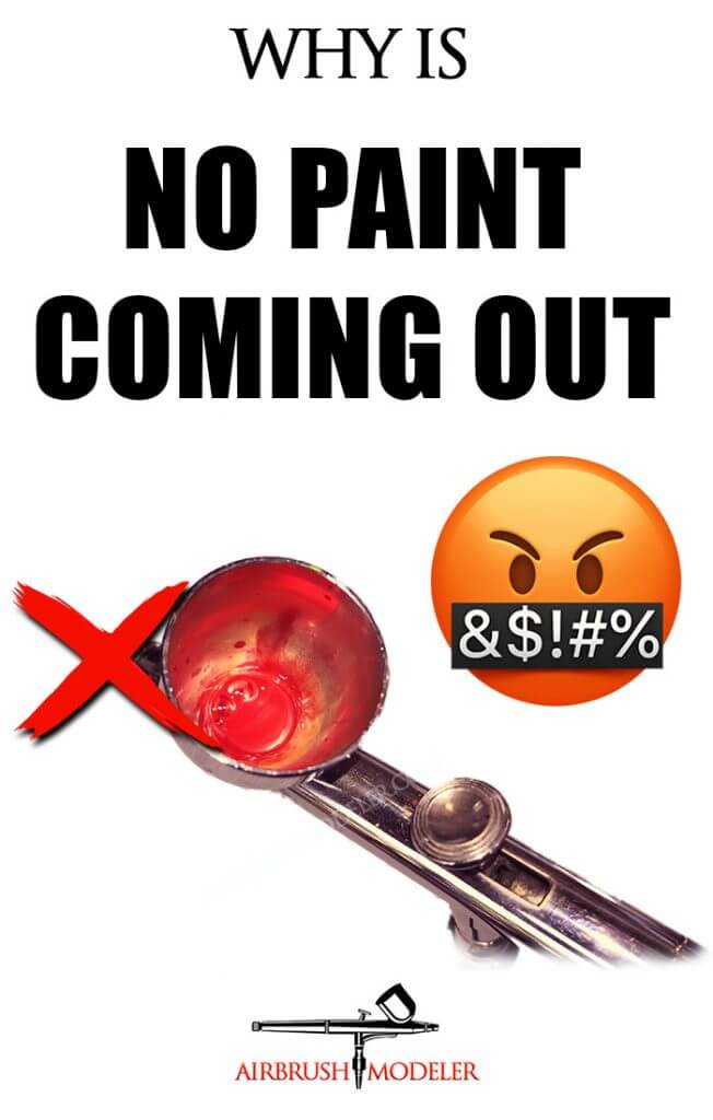 Why Is Paint Not Coming Out Of My Airbrush 14 Step Action Plan